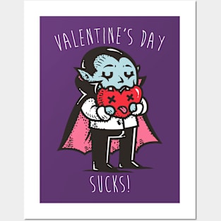 Valentines Day Sucks! Posters and Art